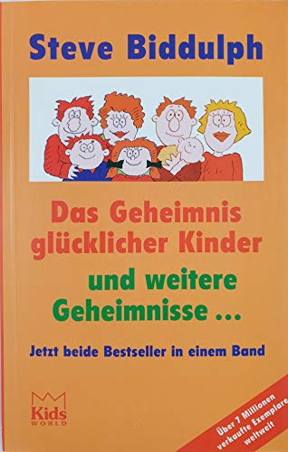 Stock image for Das Geheimnis glcklicher Kinder und weitere Geheimnisse, beide Bestseller in einem Band for sale by Trendbee UG (haftungsbeschrnkt)