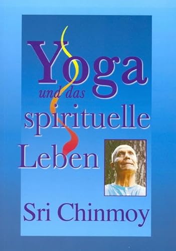 Beispielbild fr Yoga und das spirituelle Leben zum Verkauf von Antiquariat Nam, UstId: DE164665634