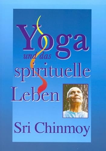 9783895320064: Yoga und das spirituelle Leben