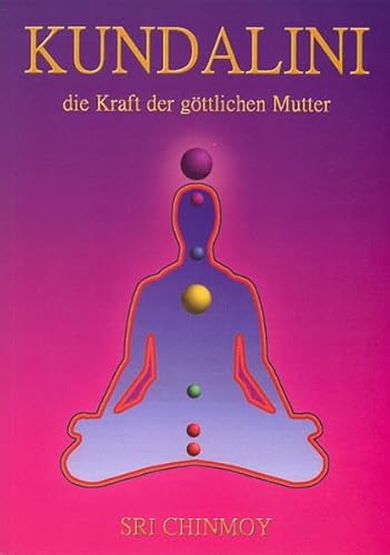 Beispielbild fr Kundalini - die Kraft der gttlichen Mutter zum Verkauf von medimops