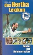 Das Hertha-Lexikon. (9783895333156) by Michael Jahn