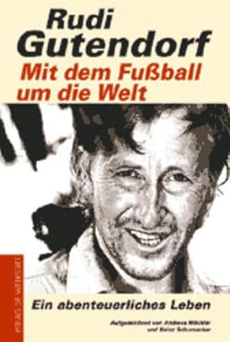 9783895333606: Mit dem Fuball um die Welt.