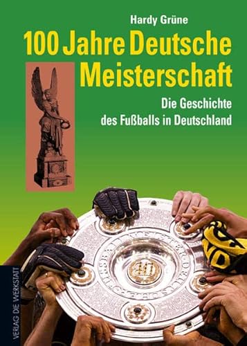 9783895334108: 100 Jahre Deutsche Meisterschaft