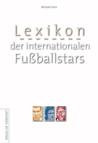 Lexikon der internationalen Fussballstars - Horn, Michael