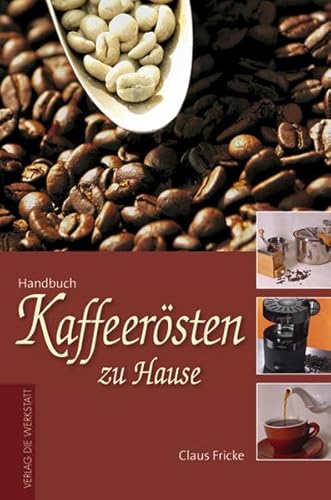 9783895335631: Kaffeersten zu Hause