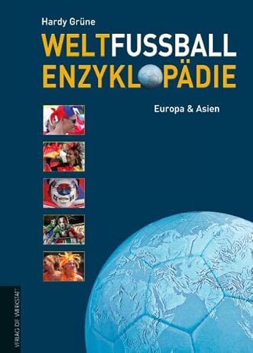 Beispielbild fr Weltfuball-Enzyklopdie: Europa & Asien zum Verkauf von medimops