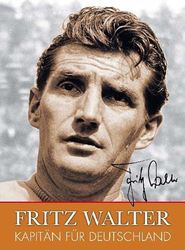 Fritz Walter: Kapitän für Deutschland - 1. FC Kaiserslautern, DFB