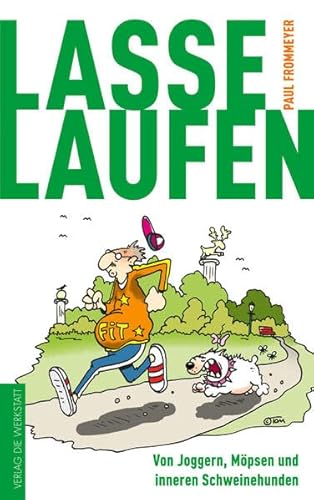 Stock image for Lasse Laufen : Von Joggern, Mpsen und inneren Schweinehunden for sale by Buchpark