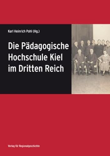 9783895343773: Die Pdagogische Hochschule Kiel im Dritten Reich