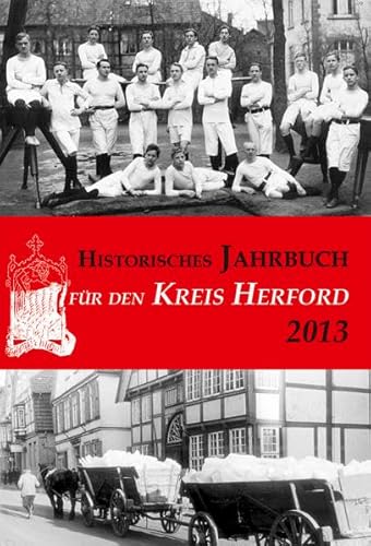 Stock image for Historisches Jahrbuch fr den Kreis Herford: 2013 for sale by medimops