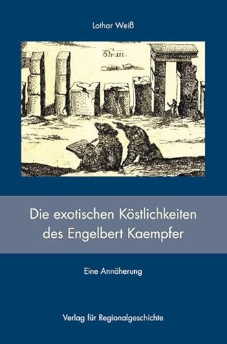 9783895349331: Die exotischen Kstlichkeiten des Engelbert Kaempfer: Eine Annherung an sein Buch "Amoenitates exoticae" (Lemgo 1712) ber zehn Jahre Forschung in Asien: 13