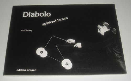 Diabolo - spielend lernen. [Übers.: Paul Keast ; Gabi Keast]