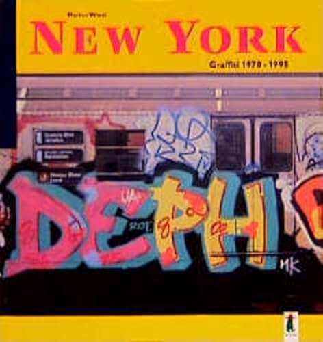 9783895354557: New York: Graffiti 1970-1995 (German Edition)