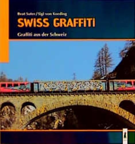 Beispielbild fr Swiss Graffiti zum Verkauf von Blackwell's