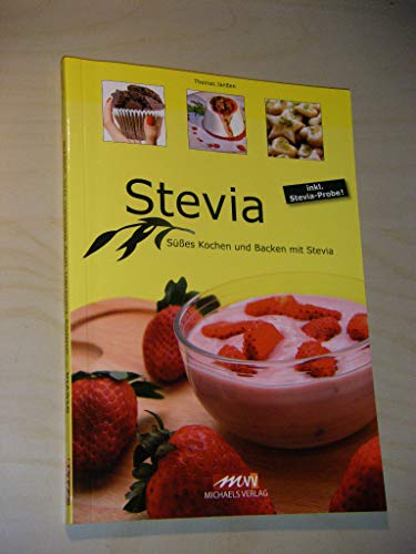 Beispielbild fr Stevia: Ses Kochen und Backen mit Stevia zum Verkauf von medimops