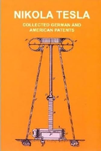 Collected German and American Patents - Tesla, Nikola