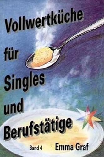 Beispielbild fr GRAF: VOLLWERTKUECHE F. SINGLES zum Verkauf von Blackwell's