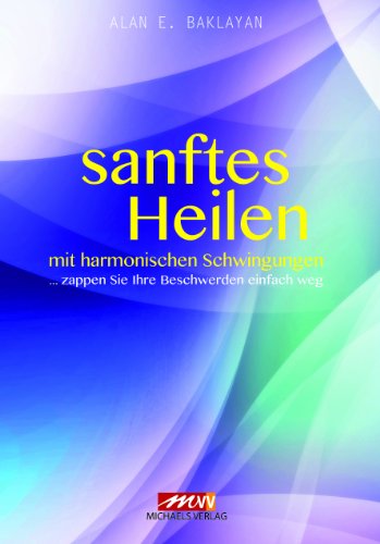 Beispielbild fr Sanftes Heilen -Language: german zum Verkauf von GreatBookPrices
