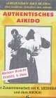 9783895401329: Authentisches Aikido, 1 Videocassette [Edizione: Germania]