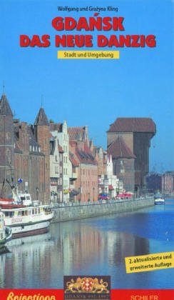 Stock image for Gdansk. Das neue Danzig. Der Stadtfhrer for sale by Antiqua U. Braun