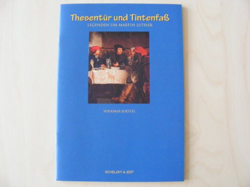 Stock image for Thesentr und Tintenfa. Legenden um Martin Luther for sale by medimops