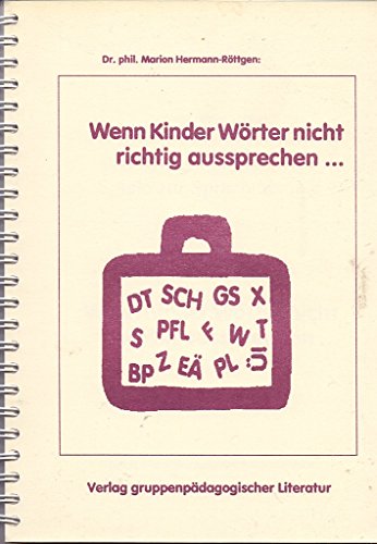 Beispielbild fr Spiele zur Sprachtherapie, Kapitel.B, Wenn Kinder Wrter nicht richtig aussprechen zum Verkauf von medimops