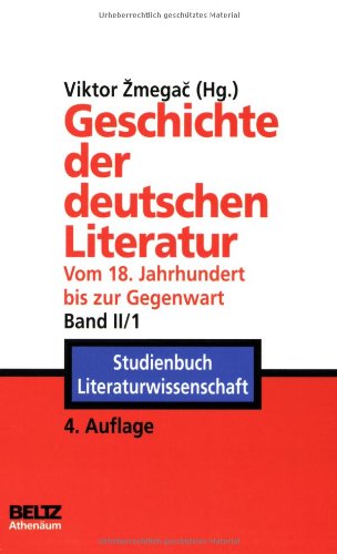 Stock image for Geschichte der deutschen Literatur vom 18. Jahrhundert bis zur Gegenwart. Bd. 2. / Unter Mitw. von Uwe Baur 1, for sale by modernes antiquariat f. wiss. literatur