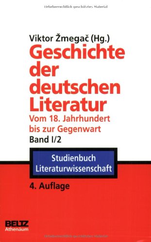 9783895471100: Geschichte der deutschen Literatur I/2 vom 18. Jahrhundert bis zur Gegenwart.