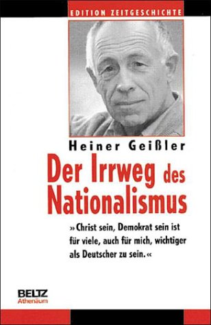 Der Irrweg des Nationalismus - Geißler, Heiner