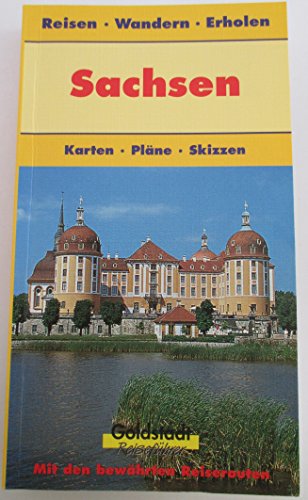 Beispielbild fr Sachsen. Goldstadt-Reisefhrer. Dresden, Leipzig, Schsische Schweiz zum Verkauf von medimops