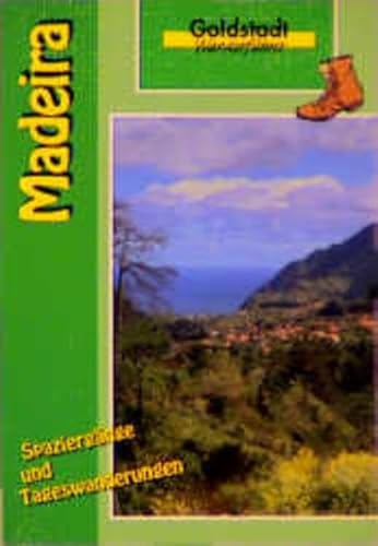 Beispielbild fr Goldstadt Wanderfhrer Madeira. 50 Wanderungen auf der Blumeninsel zum Verkauf von medimops