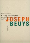 Beispielbild fr Klang und Skulptur. Der musikalische Aspekt im Werk von Joseph Beuys zum Verkauf von medimops