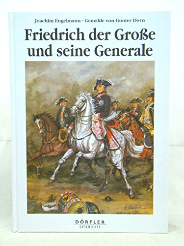 9783895550027: Friedrich der Grosse und seine Generale