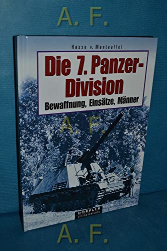 Die 7. Panzer-Division. (9783895550430) by Manteuffel, Hasso Von