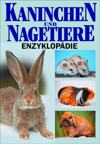 Beispielbild fr Kaninchen- und Nagetiere-Enzyklopdie zum Verkauf von medimops