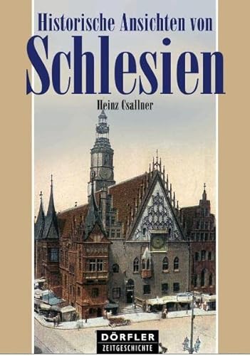 Beispielbild fr Historische Ansichten von Schlesien. zum Verkauf von Bojara & Bojara-Kellinghaus OHG