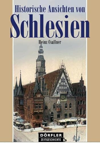 Stock image for Historische Ansichten von Schlesien for sale by medimops