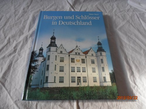 Burgen und SchlÃ¶sser in Deutschland (9783895552625) by Dieter Maier