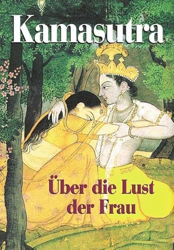 Stock image for Kamasutra ber die Lust der Frau for sale by medimops