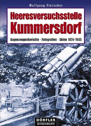 Heeresversuchsstelle Kummersdorf (9783895554094) by Wolfgang Fleischer