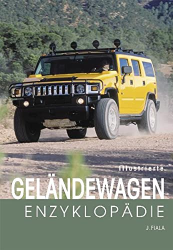9783895554223: Illustrierte Geländewagen-Enzyklopädie