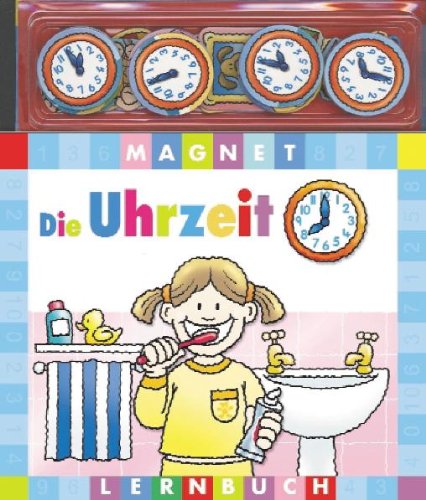 Stock image for Die Uhrzeit: Magnet-Lernbuch for sale by medimops