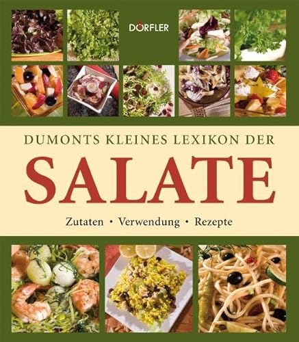 Beispielbild fr Dumonts kleines Lexikon der Salate: Zutaten, Verwendung, Rezepte zum Verkauf von medimops