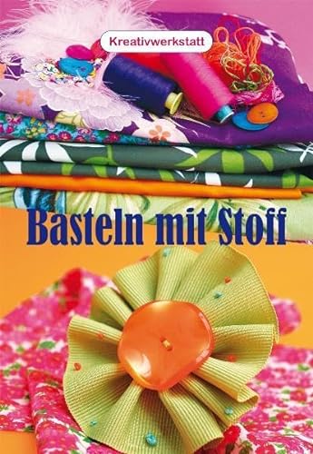 Imagen de archivo de Basteln mit Stoff a la venta por medimops