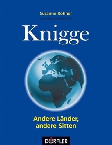 Beispielbild fr Knigge - Andere Lnder, andere Sitten zum Verkauf von medimops