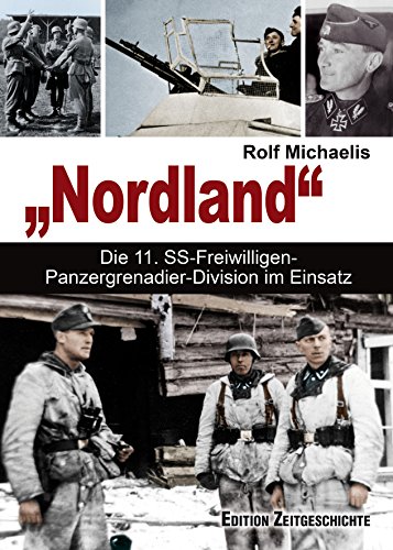 Beispielbild fr Die 11. SS-Freiwilligen-Panzer-Grenadier-Division "Nordland" zum Verkauf von medimops