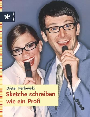 9783895557453: Sketche schreiben wie ein Profi