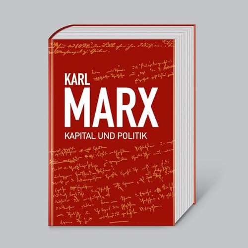 Beispielbild für Karl Marx, Kapital und Politik zum Verkauf von medimops