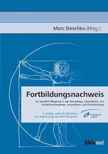 Beispielbild fr Fortbildungsnachweis: fr beruflich Pflegende in der Altenpflege, Gesundheits- und Kinderkrankenpflege, Gesundheits- und Krankenpflege zum Verkauf von medimops