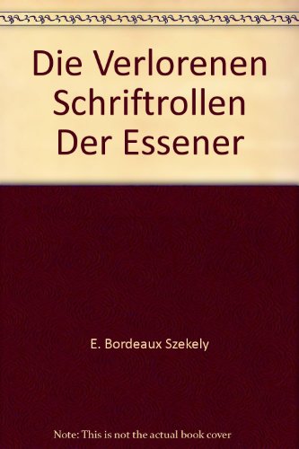 Stock image for Die verlorenen Schriftrollen der Essener, Bd 3 for sale by medimops